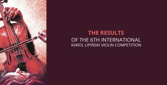 The results of the 6th International Karol Lipiński Violin Competition
