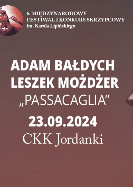 Adam Bałdych Leszek Możdżer "Passacaglia" 23.09.2024 CKK Jordanki